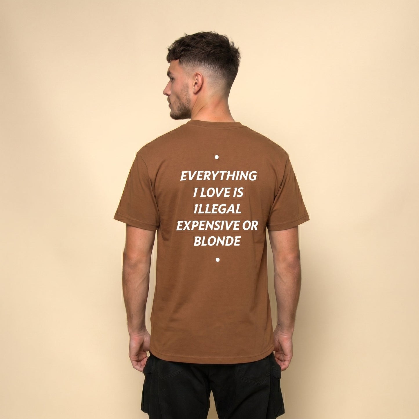 EVERYTHING I LOVE IS ILLEGAL, EXPENSIVE OR BLONDE